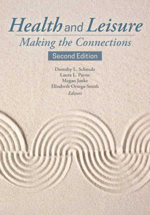 Health and Leisure:  Making the Connections 2nd Edition eBook