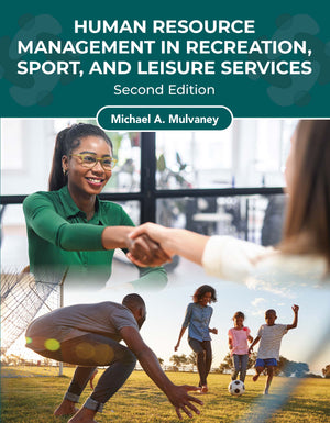 Human Resouce Management In Recreation, Sport, And Leisure Services 2nd Edition