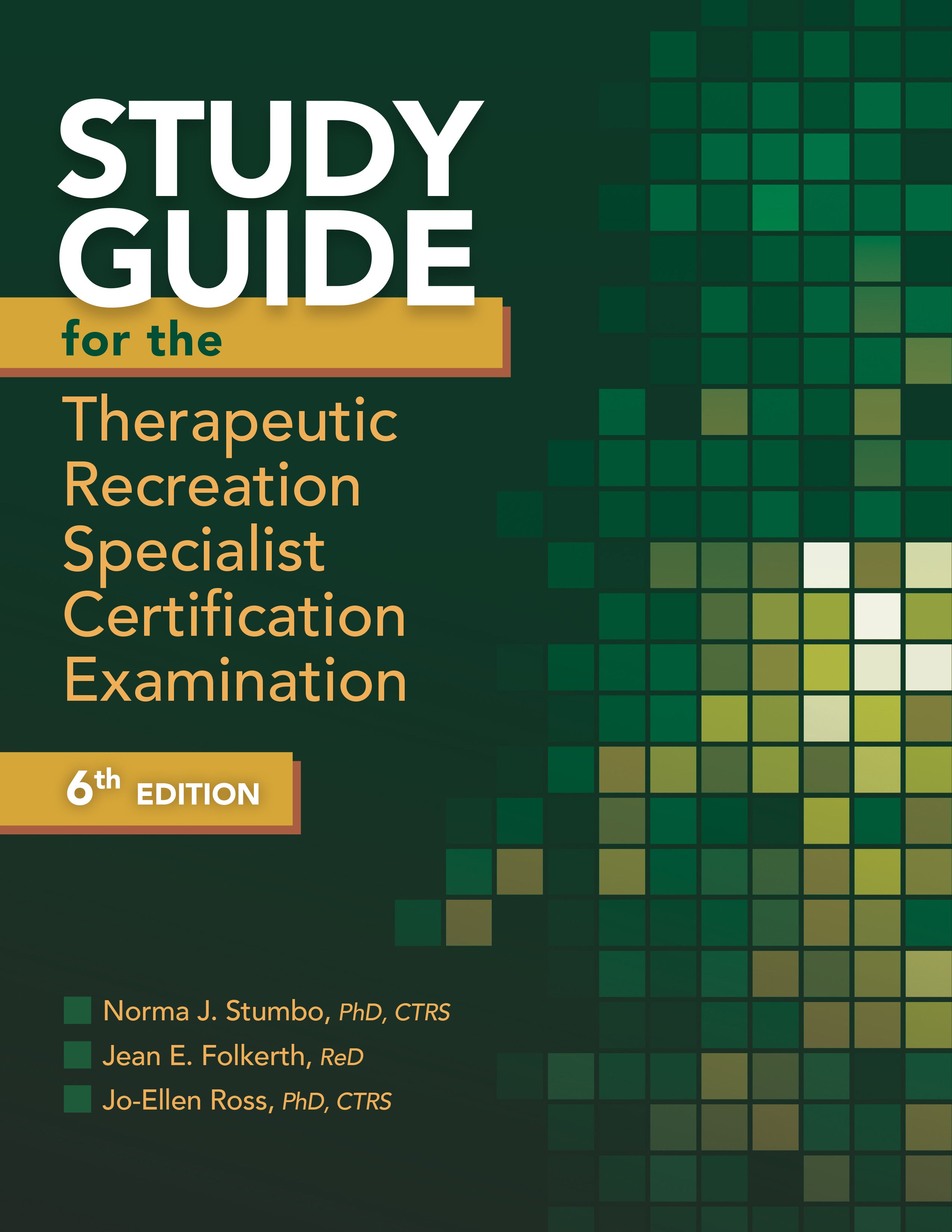 Study Guide for the Therapeutic Recreation Specialist