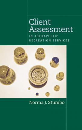 Client Assessment in Therapeutic Recreation Services
