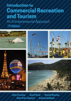 Introduction to Commercial Recreation and Tourism, 7th ed.