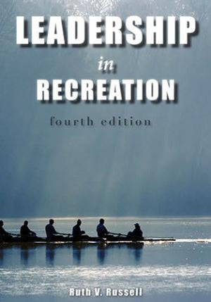 Leadership in Recreation, 4th ed.