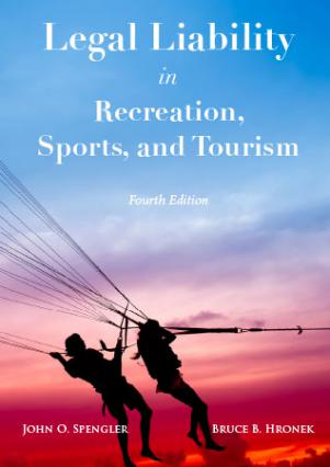 Legal Liability in Recreation, Sports, and Tourism, 4th ed. - eBook