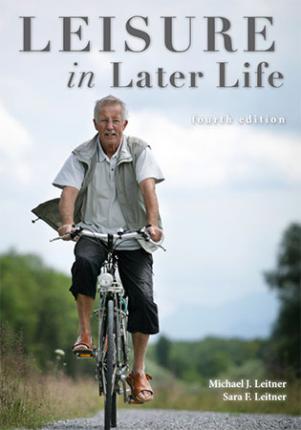 Leisure in Later Life, 4th ed. - eBook