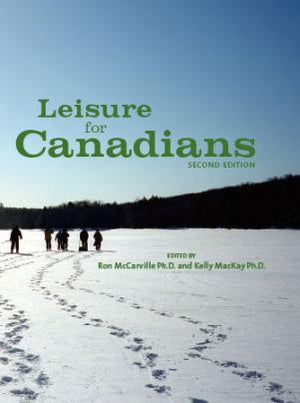 Leisure for Canadians, 2nd ed.