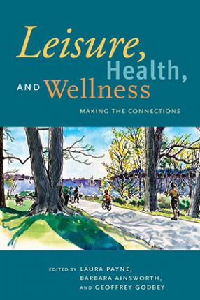 Leisure, Health, and Wellness