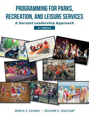 Programming for Parks, Recreation, and Leisure Services, 4th ed.