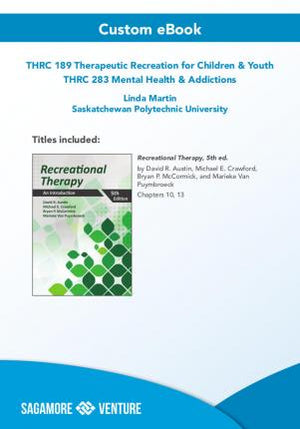 THRC 189 Therapeutic Recreation for Children & Youth THRC 283 Mental Health & Addictions
