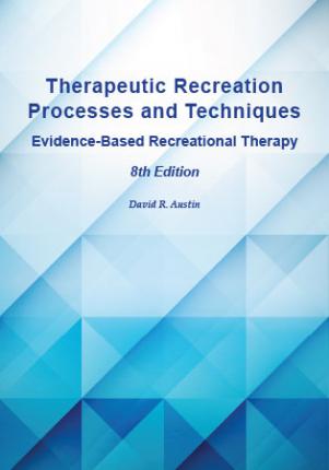 Therapeutic Recreation Processes and Techniques, 8th ed. - eBook