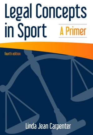 Legal Concepts in Sport, 4th ed. - eBook