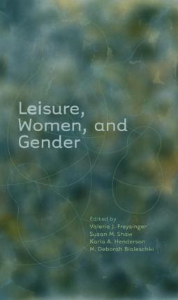 Leisure, Women, and Gender - eBook