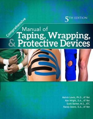 Comprehensive Manual of Taping, Wrapping, and Protective Devices, 5th ed. - eBook